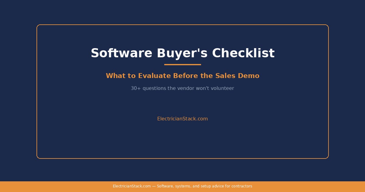 Field Service Software Buyer's Checklist for Electricians — ElectricianStack.com