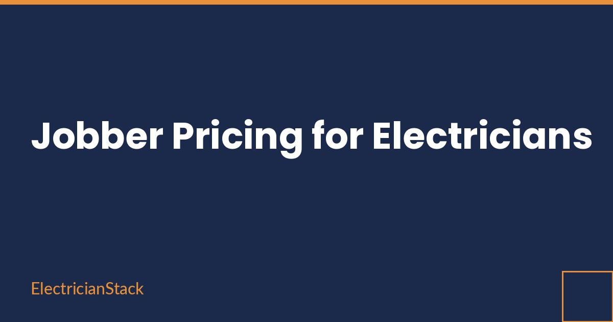 Jobber Pricing for Electricians