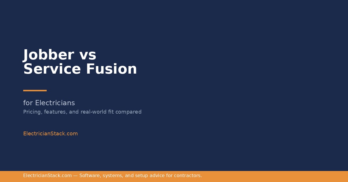 Jobber vs Service Fusion for Electricians: Which One Fits Your Shop?